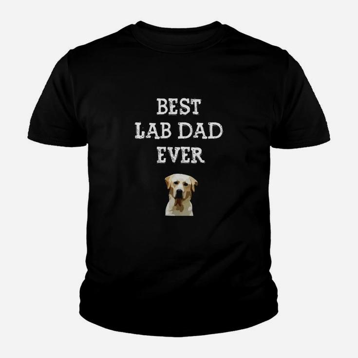 Best Lab Dad Ever Labrador Retriever Shirt Lab Lover Gift Kid T-Shirt
