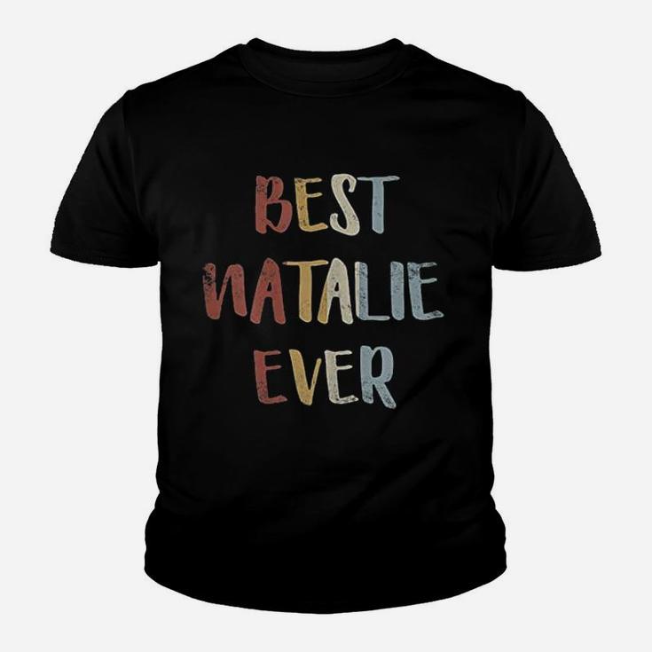 Best Natalie Ever Retro Vintage First Name Gift Kid T-Shirt
