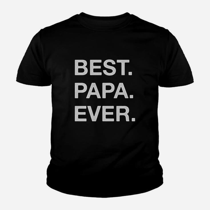 Best Papa Ever Gift For Dad Grandpa Kid T-Shirt