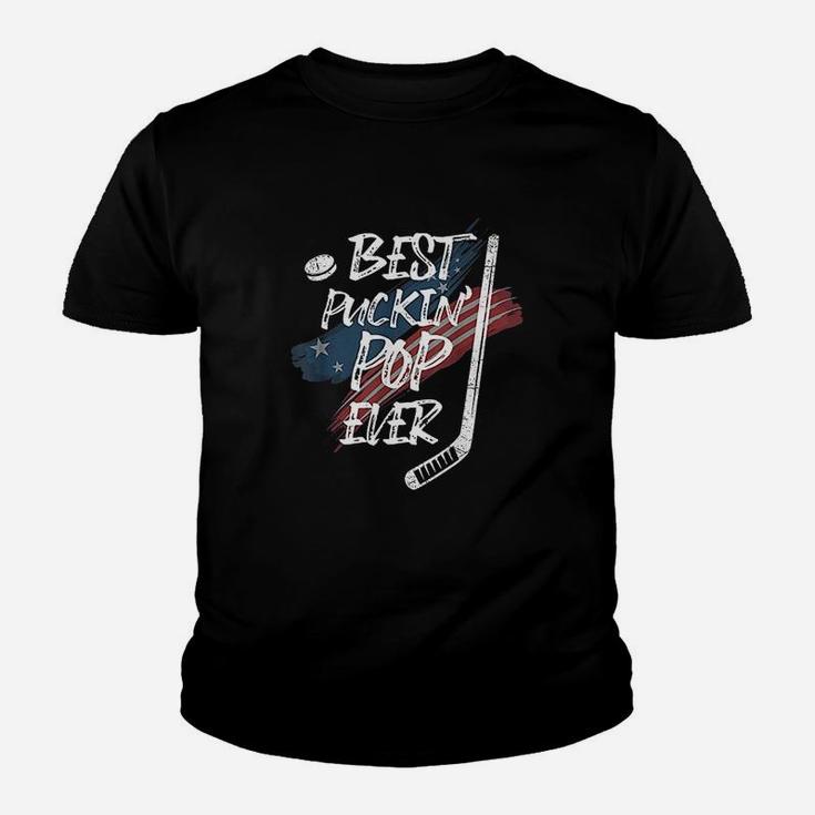 Best Puckin Pop Ever American Flag Hockey Dad Gift Kid T-Shirt