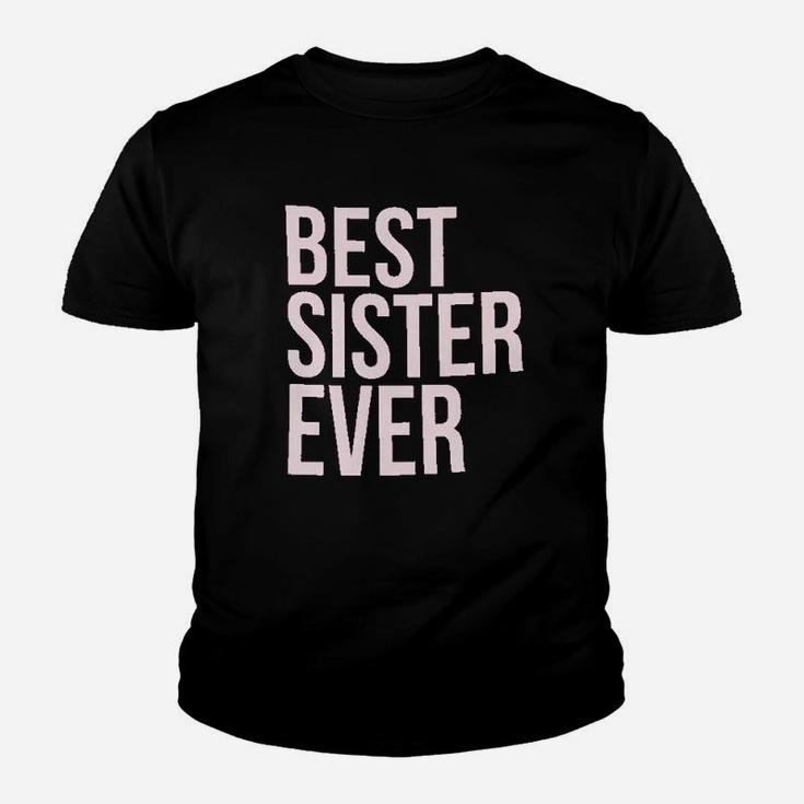 Best Sister Ever, sister presents Kid T-Shirt
