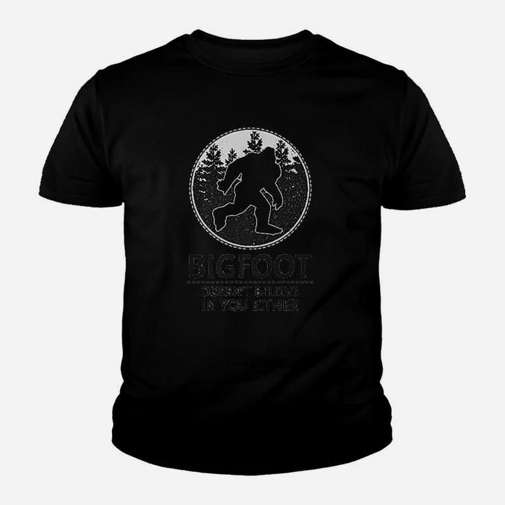 Bigfoot Doesnt Believe In You Either Sasquatch Kid T-Shirt