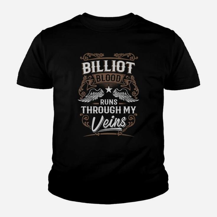 Billiot Blood Runs Through My Veins Legend Name Gifts T Shirt Youth T-shirt