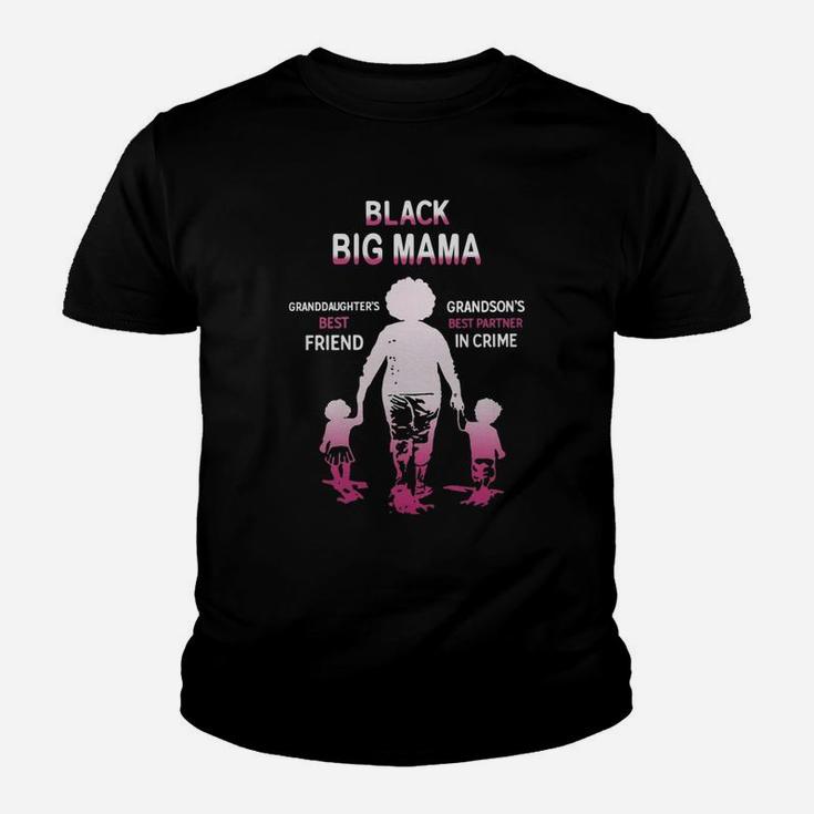 Black Month History Black Big Mama Grandchildren Best Friend Family Love Gift Kid T-Shirt