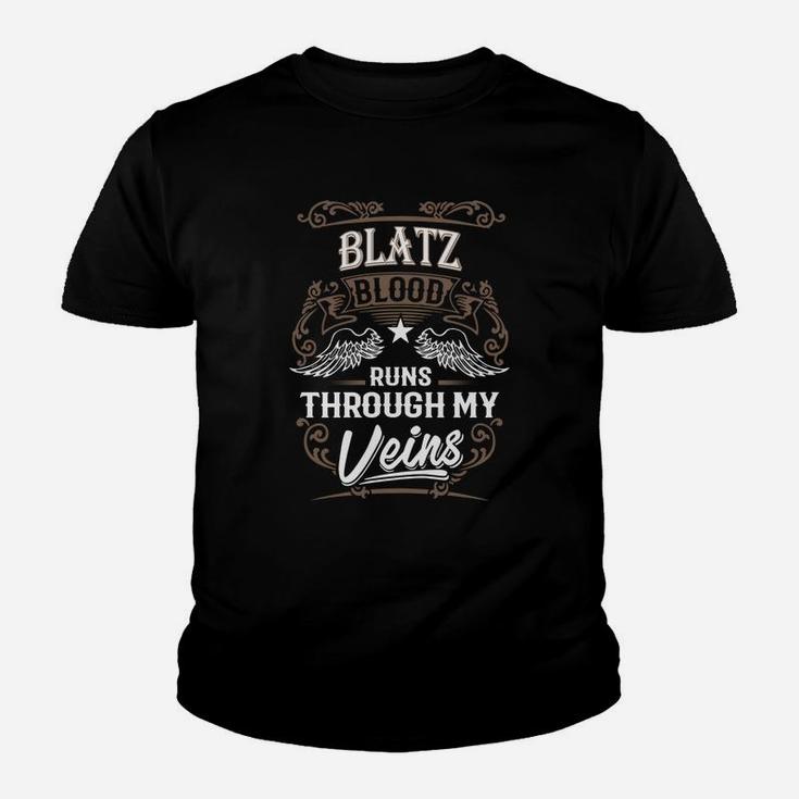 Blatz Blood Runs Through My Veins Legend Name Gifts T Shirt Youth T-shirt
