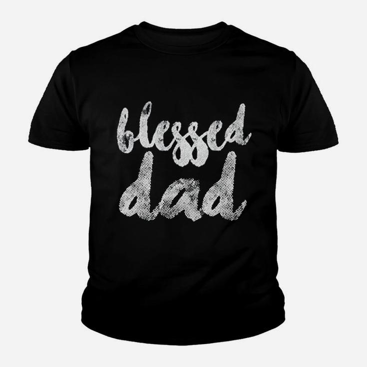 Blessed Daddy, dad birthday gifts Kid T-Shirt