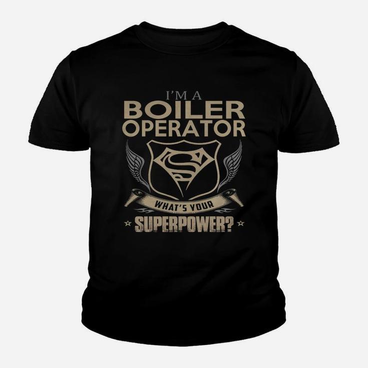 Boiler Operator Kid T-Shirt