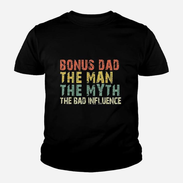 Bonus Dad The Man Myth Bad Influence Vintage Gift Kid T-Shirt