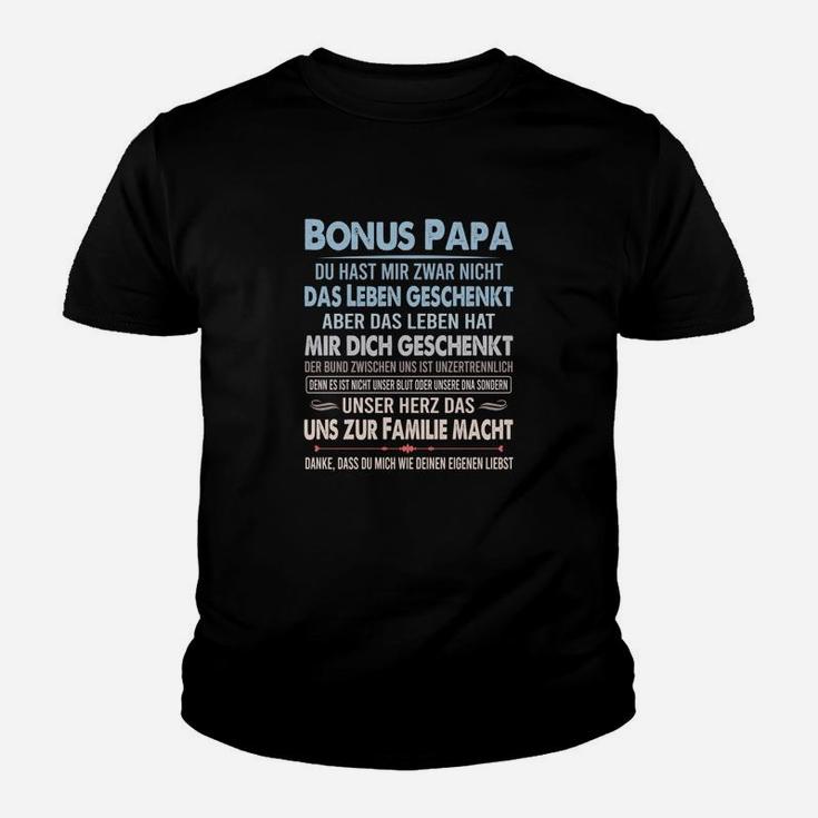 Bonus Papa Du Hast Mir Zwar Nicht Kinder T-Shirt