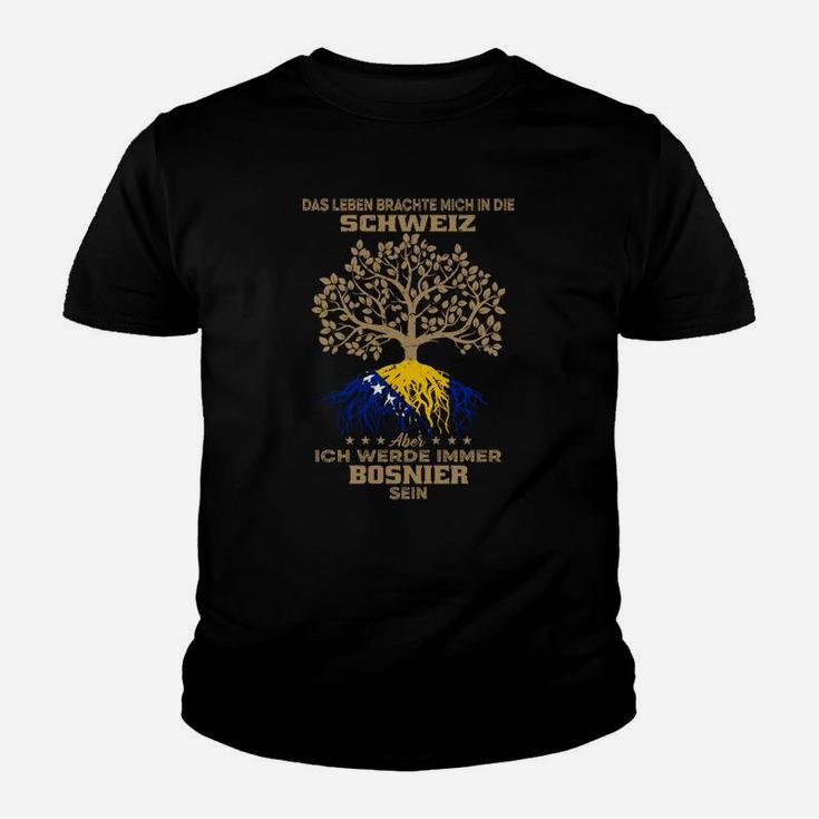 Bosnien-Leben Brachte Mich Kinder T-Shirt