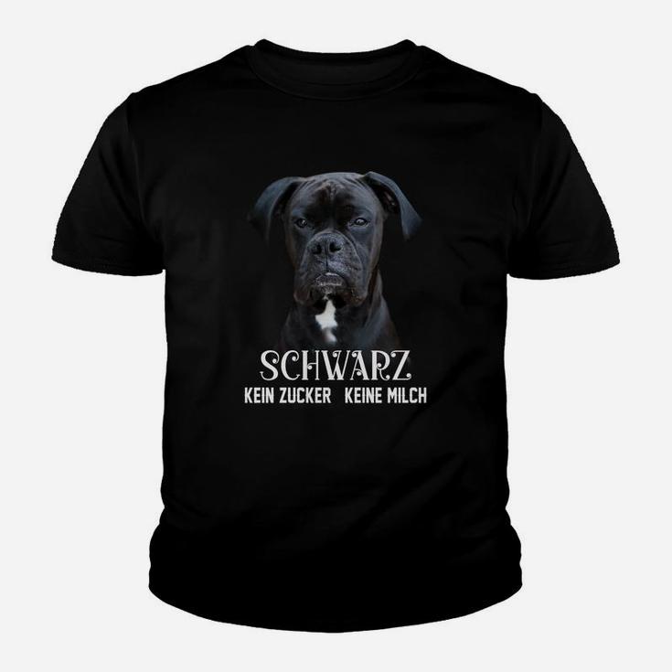 Boxer Schwarz Kein Zucker Keine Milch Kinder T-Shirt