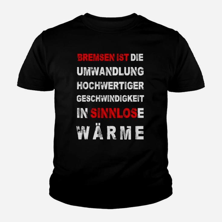 Bremsen ist Umwandlung Kinder Tshirt, Lustiges Herren-Kinder Tshirt mit Aufdruck