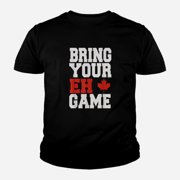 Bring Your Eh Game Funny Go Canada Patriotic Canadian Kid T-Shirt