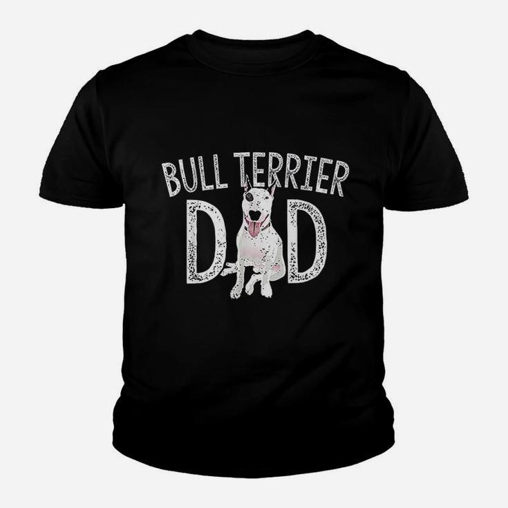 Bull Terrier Dad Dog Lover Owner Gift Bull Terrier Daddy Kid T-Shirt