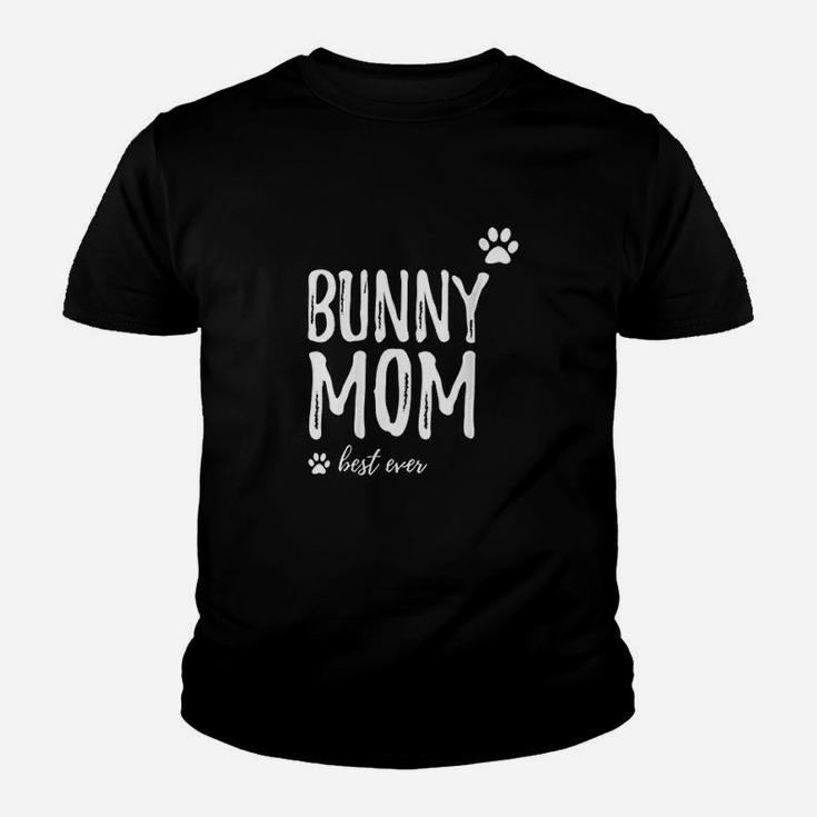 Bunny Mom Best Ever Funny Dog Mom Gift Kid T-Shirt