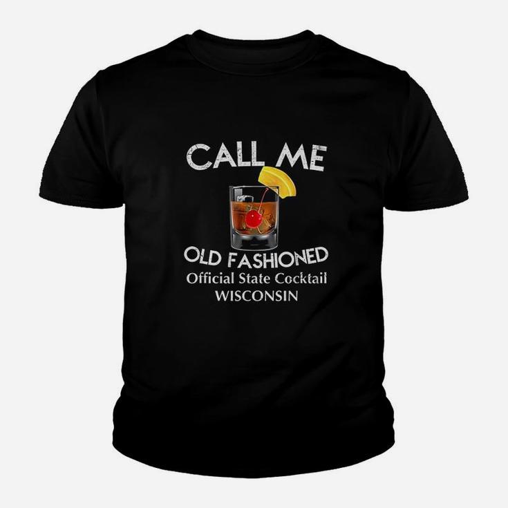 Call Me Old Fashioned Wisconsin State Cocktail Kid T-Shirt