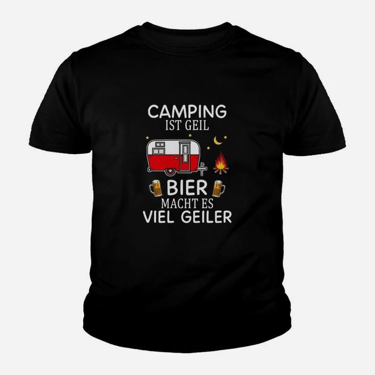 Camping und Bier Kinder Tshirt Camping ist Geil für Bierliebhaber