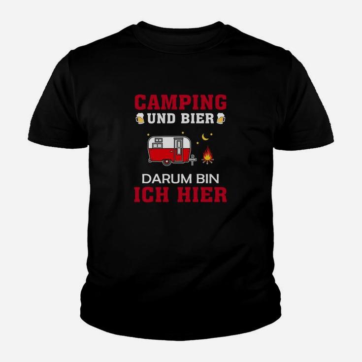 Camping und Bier Kinder Tshirt Darum bin ich hier, Ideal für Freunde des Campings