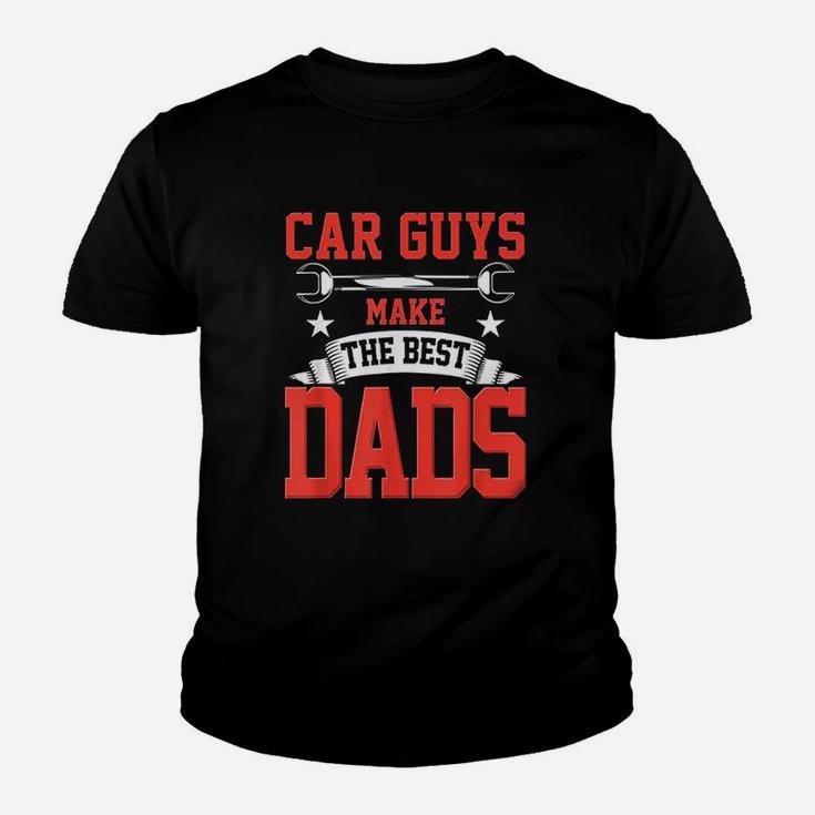 Car Guys Make The Best Dads Gift Funny Garage Mechanic Dad Kid T-Shirt