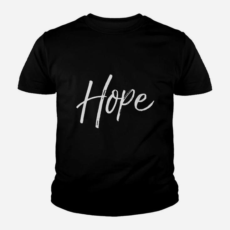 Christian Hope Gift For Women Faith Saying Gift Kid T-Shirt