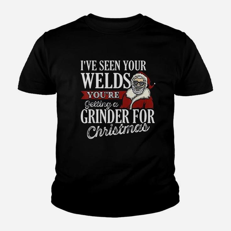 Christmas Gifts Ive Seen Your Welds Funny Welding Kid T-Shirt