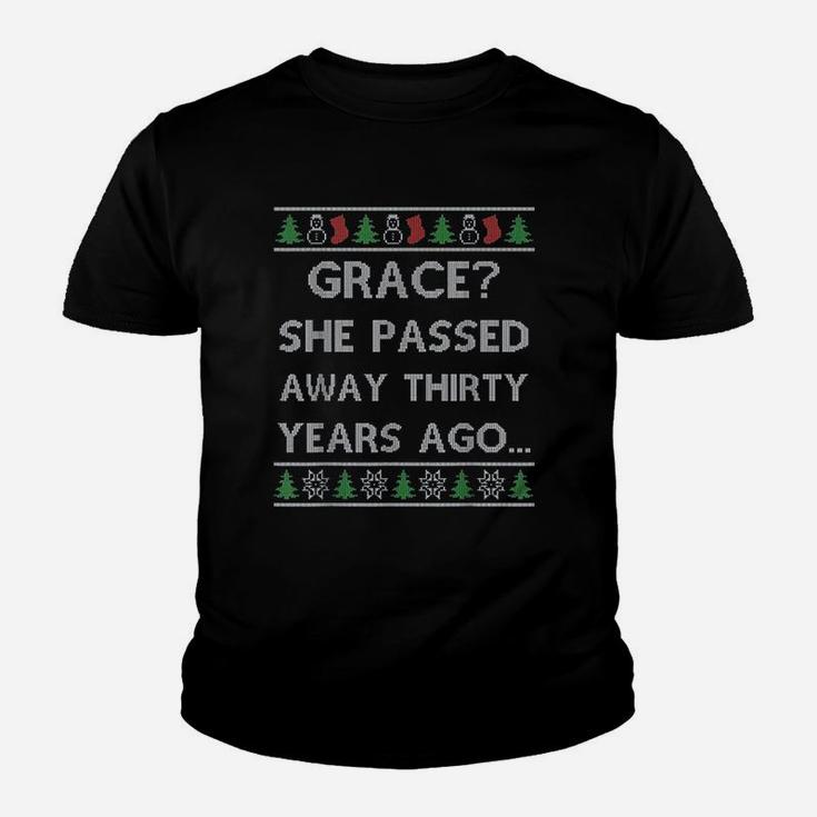 Christmas Grace She Passed Away Thirty Years Ago Vacation Kid T-Shirt