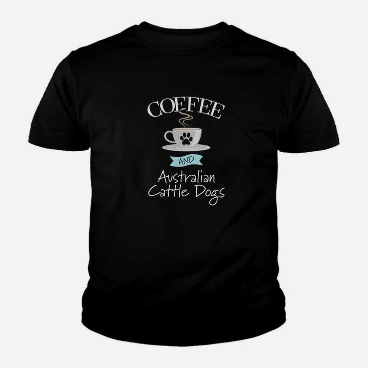Coffee And Australian Cattle Dogs Dog Kid T-Shirt