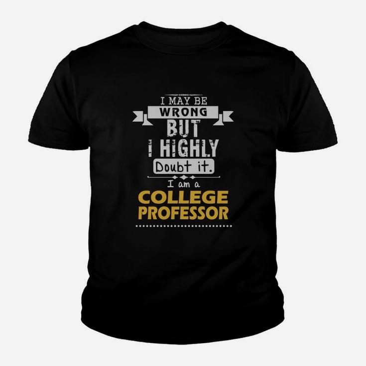 College Professor Dout It Kid T-Shirt