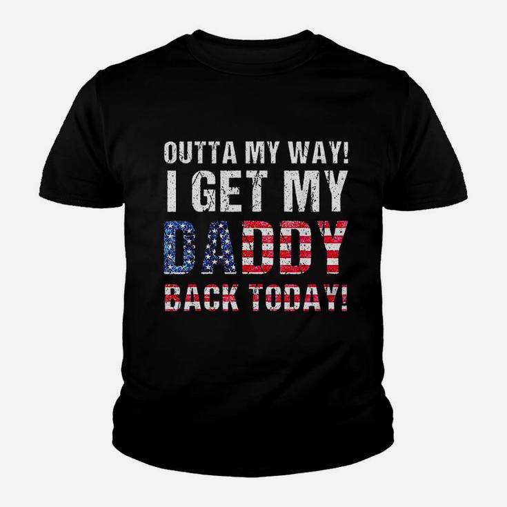 Cool I Get My Daddy Back Today Kid T-Shirt