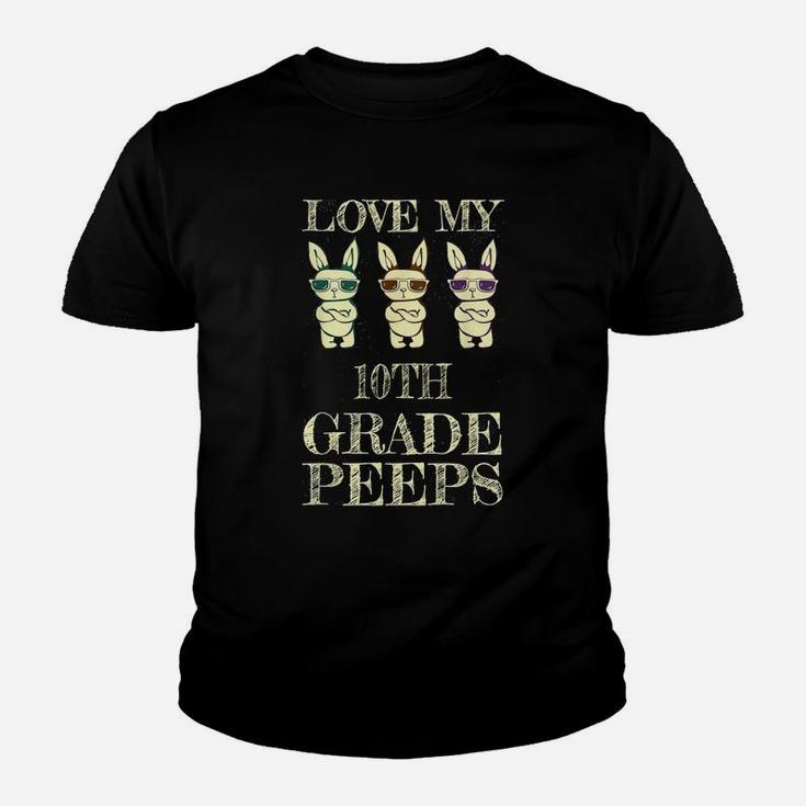 Cute Bunny Teachers Love My 10th Grade Peeps Happy Easter Gift Kid T-Shirt