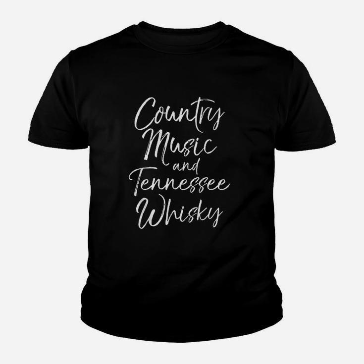 Cute Whiskey Quote Funny Country Music And Tennessee Whisky Kid T-Shirt