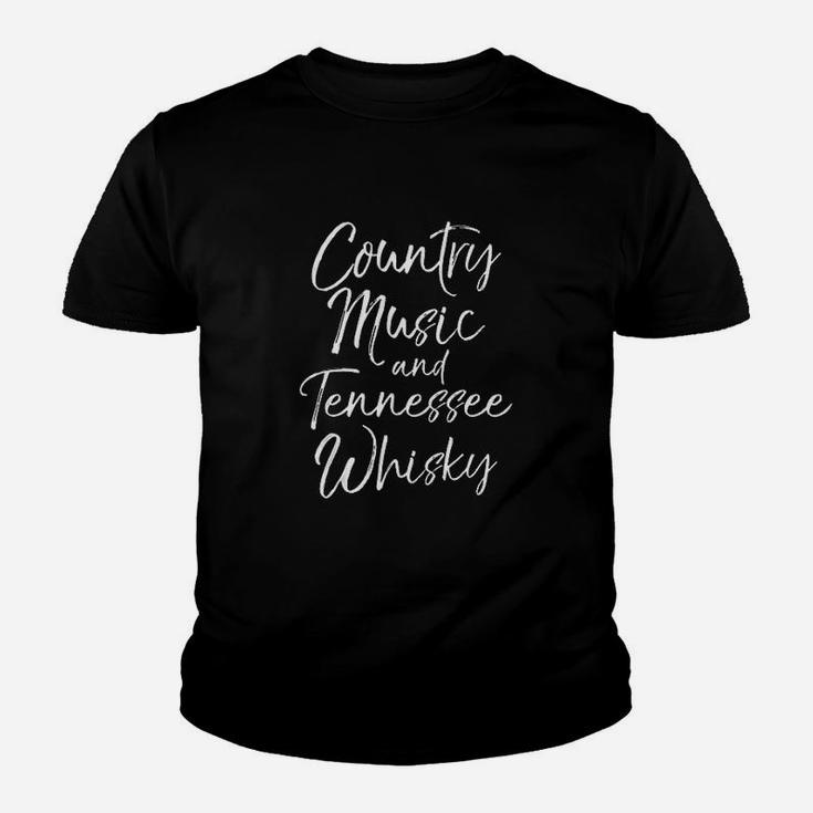 Cute Whiskey Quote Funny Country Music And Tennessee Whisky Kid T-Shirt