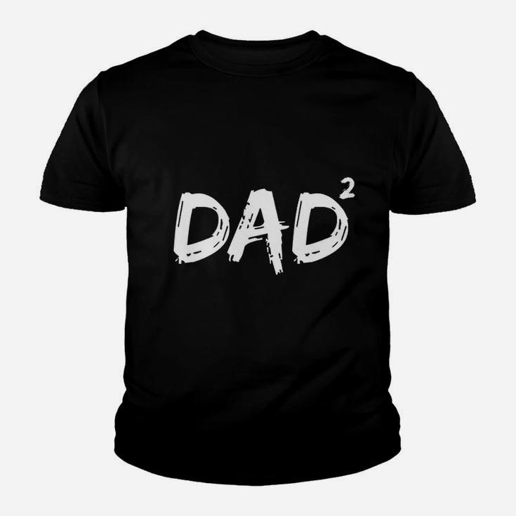 Dad Squared Funny Father Of Two Kids Daddy Again Kid T-Shirt