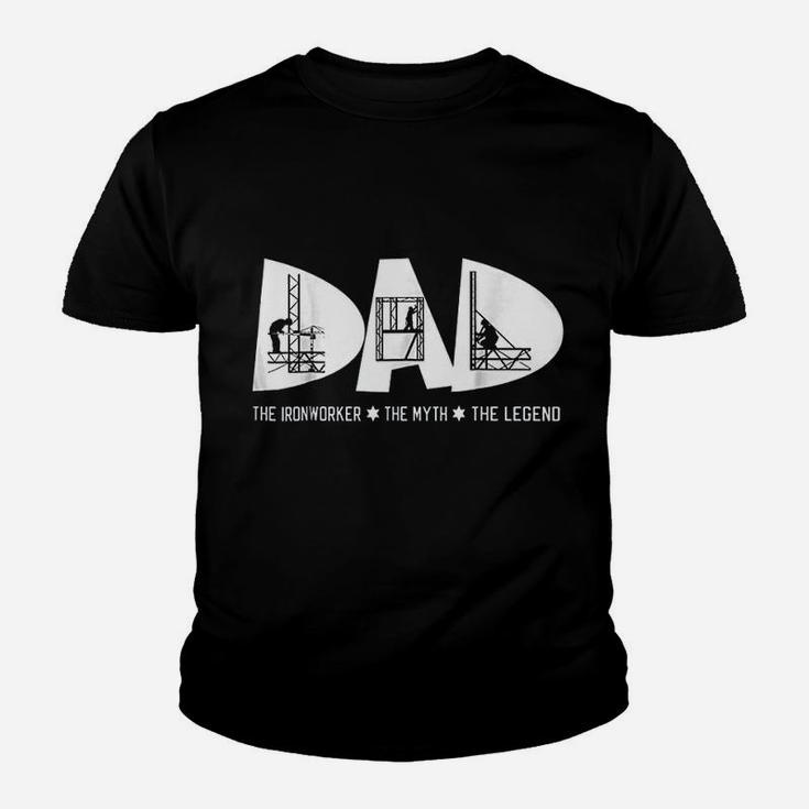 Dad The Ironworker Myth Legend Fathers Day Gift Kid T-Shirt