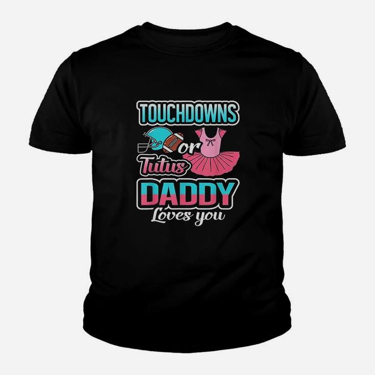 Touchdown Or Tutu Daddy Loves You - Gender Reveal T-Shirt Touchdown Or Tutu Daddy Loves You - Gender Reveal T-Shirt