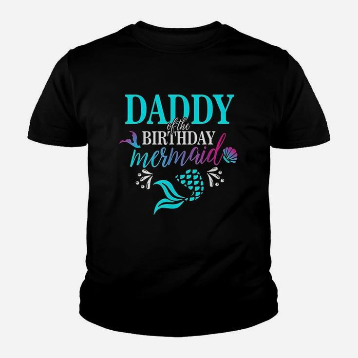 Daddy Of The Birthday Mermaid Matching Family Kid T-Shirt