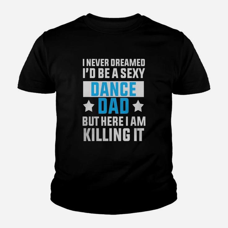 Dance Dad Funny T-shirt Kid T-Shirt