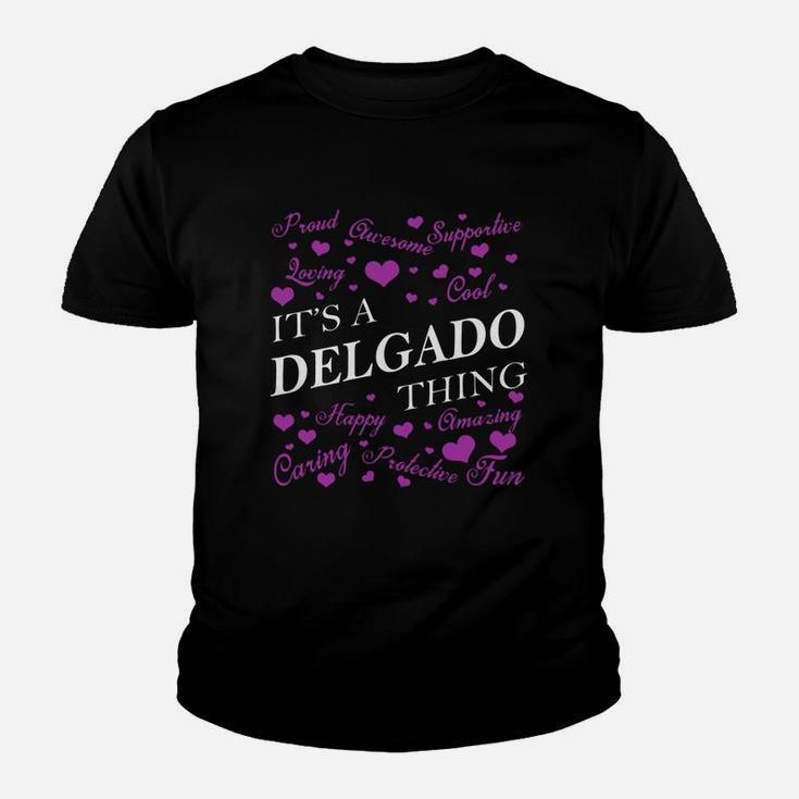 Delgado Shirts - It's A Delgado Thing Name Shirts Youth T-shirt
