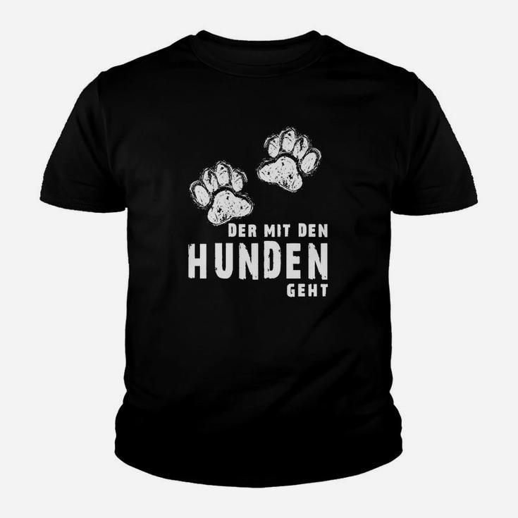 Der Mit Dem Hunden Geht Kinder T-Shirt