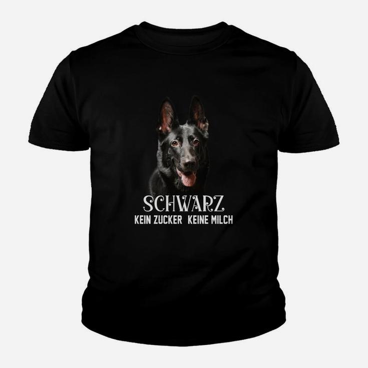 Deutscher Schäferhund Schwarz Kein Zucker Keine Milch Kinder T-Shirt