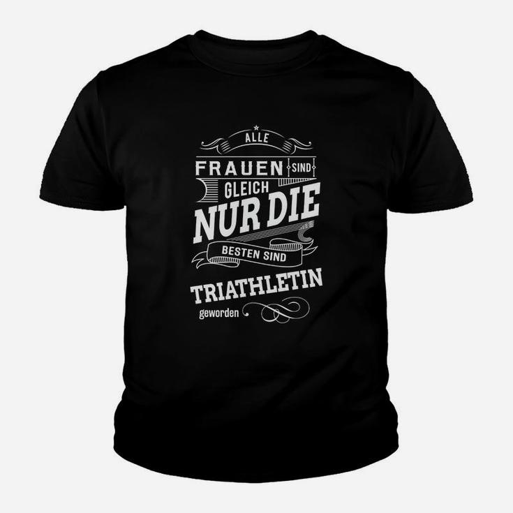 Die Höchste Triathletin Kinder T-Shirt