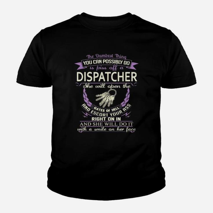 Dispatcher Shirt- Dispatcher Funny Shirt Kid T-Shirt