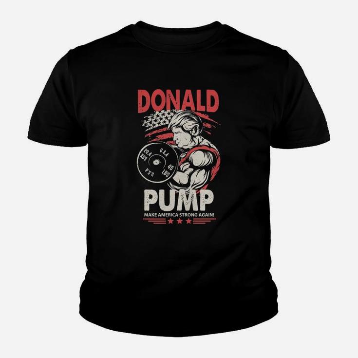 Donald Pump Make America Strong Again Funny Art Kid T-Shirt