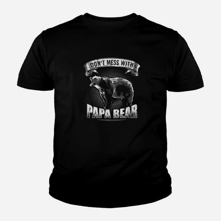 Dont Mess With Papa Bear Dad Camping Shirt Gift Kid T-Shirt