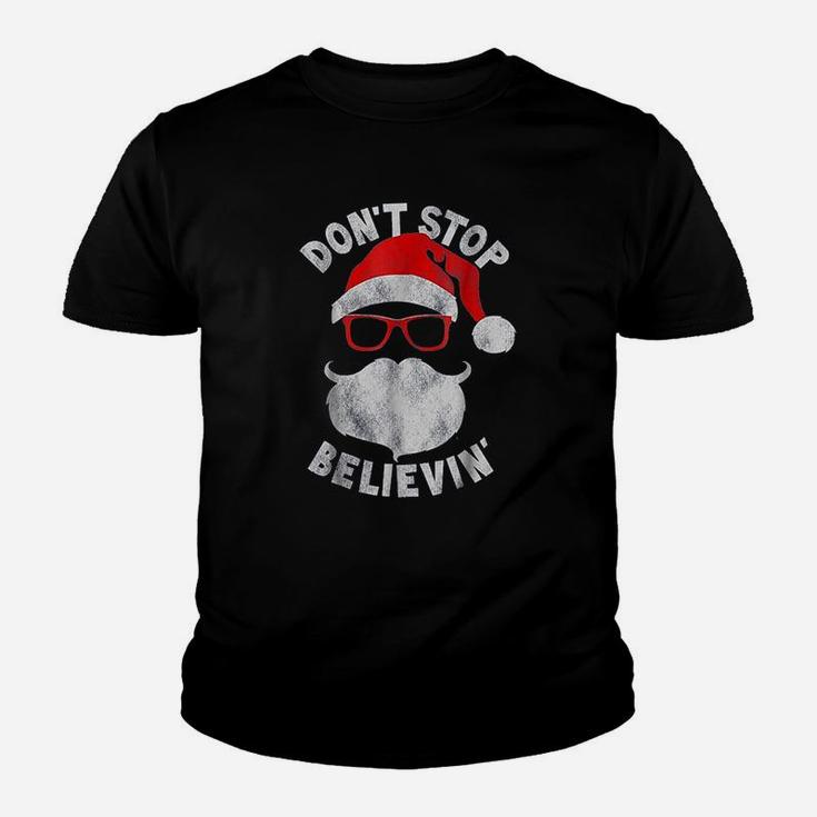 Dont Stop Believing Santa Cool Glasses Christmas Kid T-Shirt