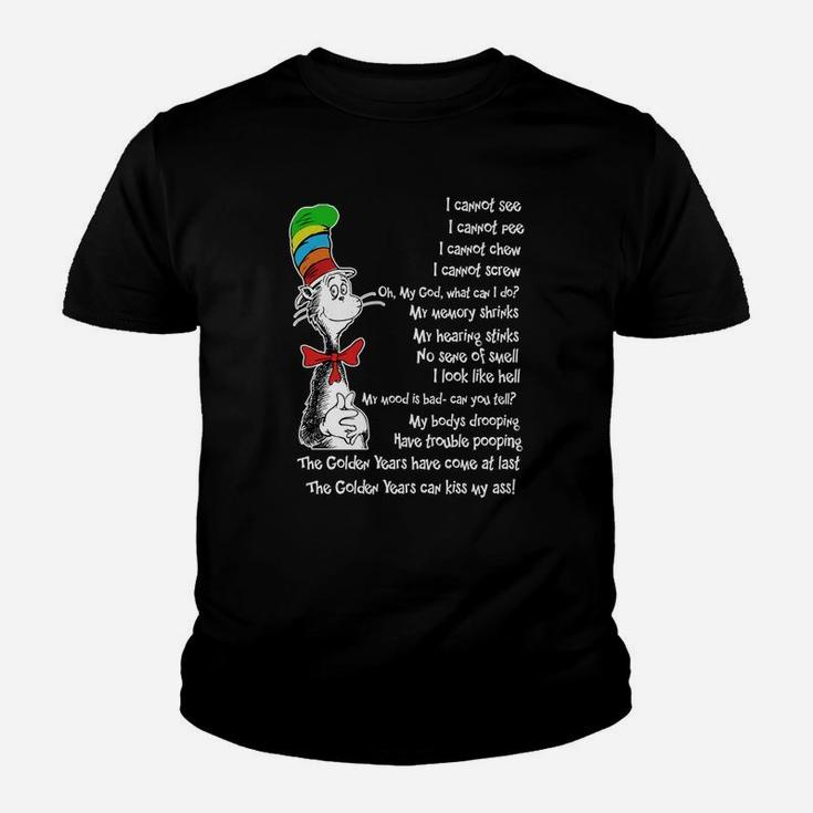 Dr Seuss Parody On Aging The Golden Years Tshirt Youth T-shirt