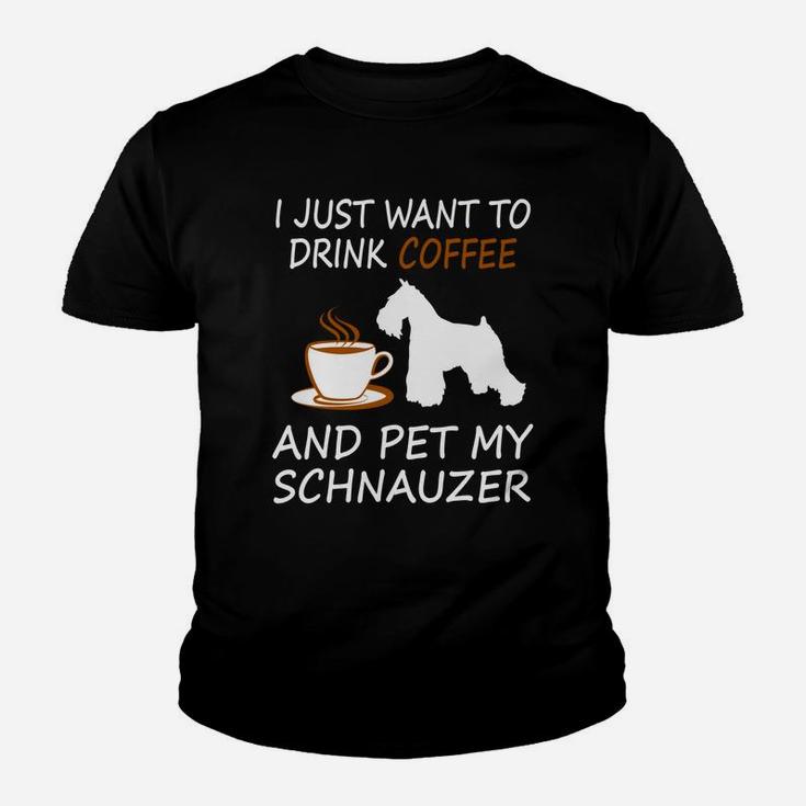Drink Coffee Pet My Schnauzer Drink Coffee Pet Dog Kid T-Shirt