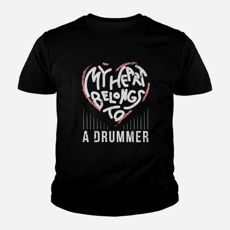 Drummer Girlfriend Or Wife My Heart Belongs To A Drummer Kid T-Shirt