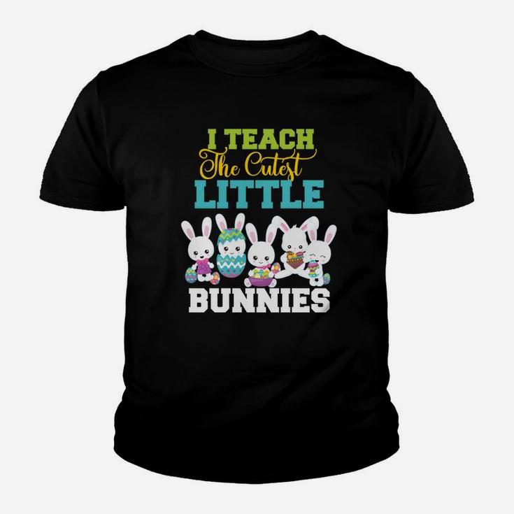 Easter Teachers I Teach The Cutest Little Bunnies Kid T-Shirt