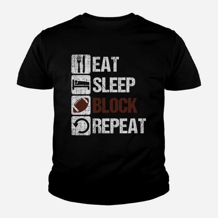 Eat Sleep Block Repeat Football Offensive Lineman Tshirt Eat Sleep Block Repeat Football Offensive Lineman Tshirt